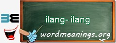 WordMeaning blackboard for ilang-ilang